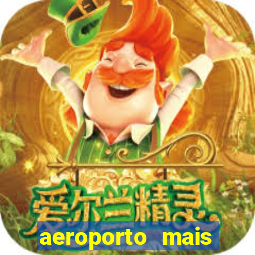 aeroporto mais proximo de mim